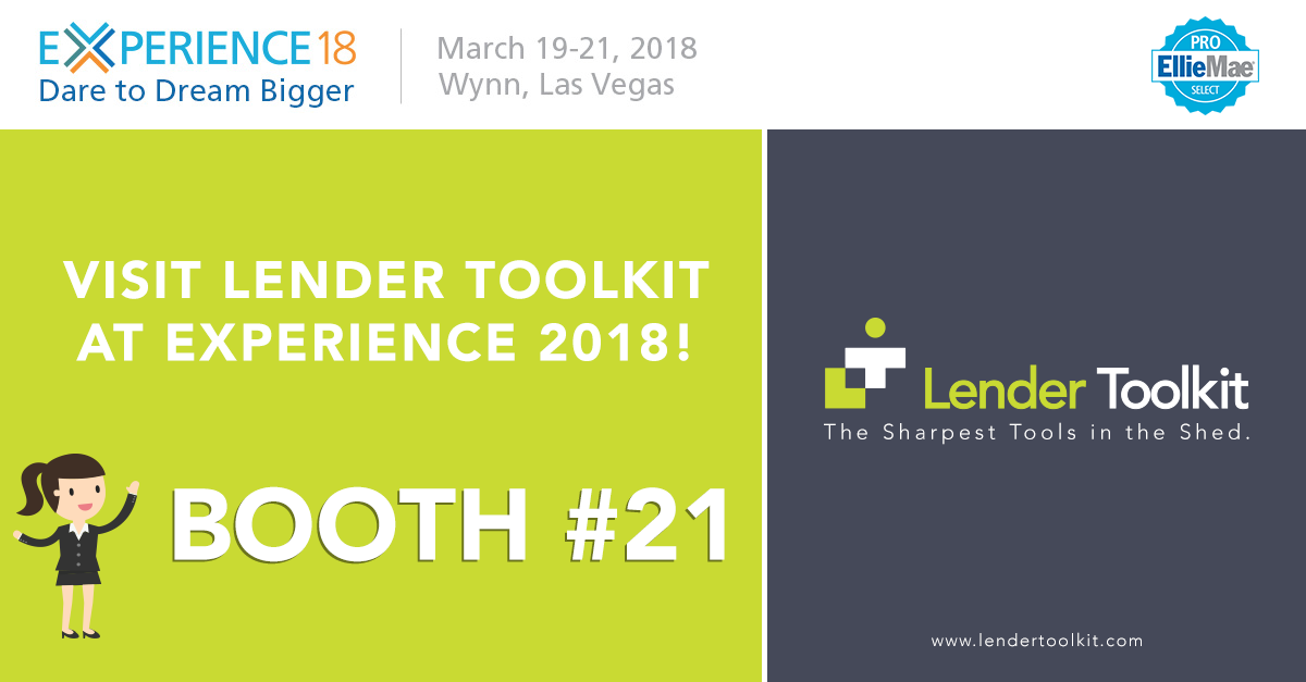 Visit Lender Toolkit at Experience 2018 at Booth #21, March 19th-21st